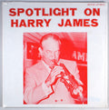 Harry James - Spotlight on (front cover) Vinyl