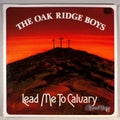 Oak Ridge Boys - Lead Me to Calvary (front cover) Vinyl